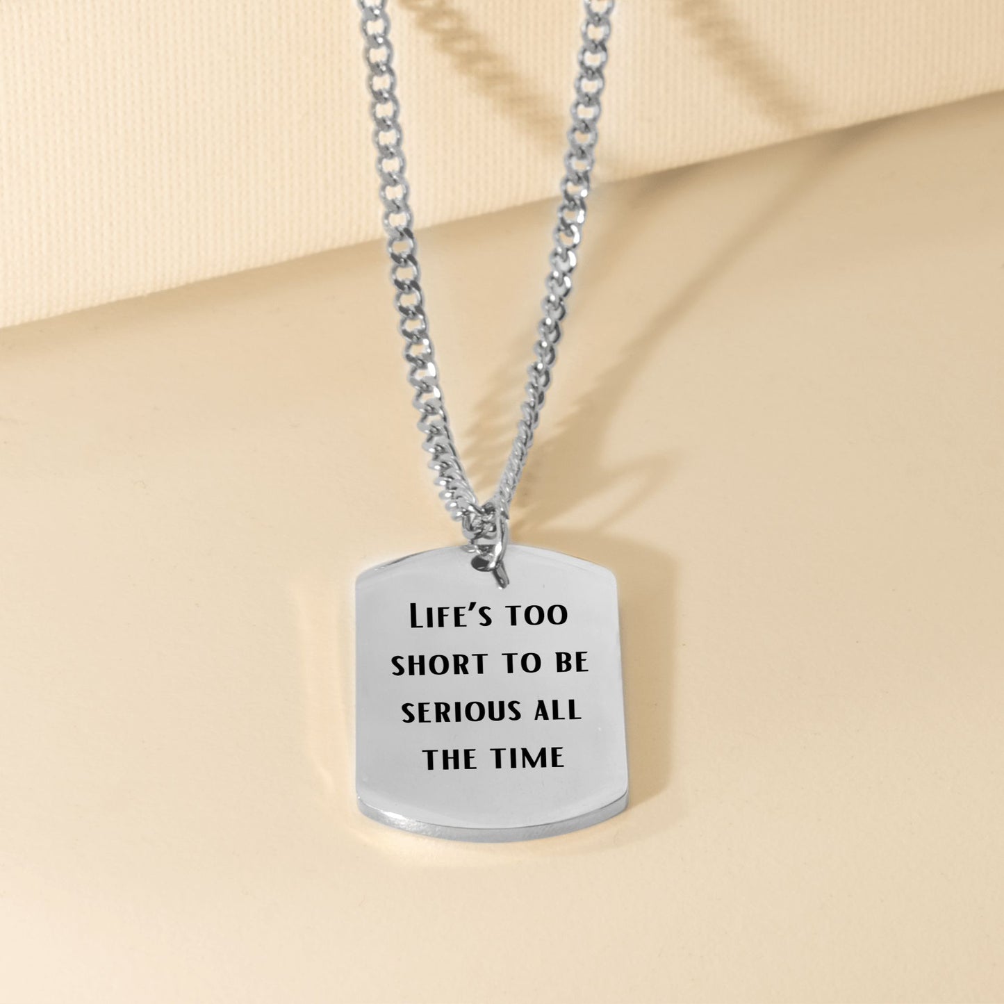 Life’s too short Necklace