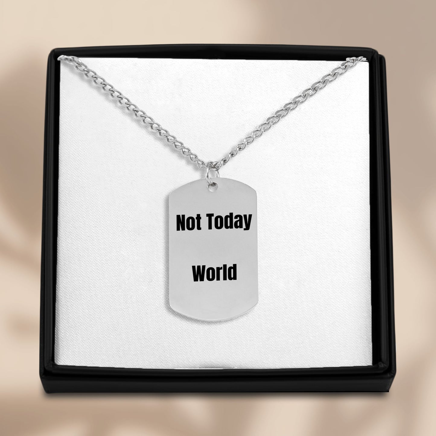 Not Today Necklace