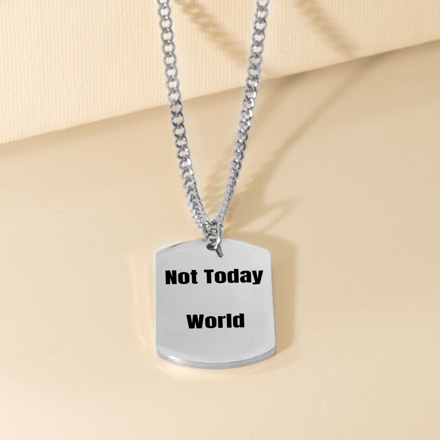 Not Today Necklace