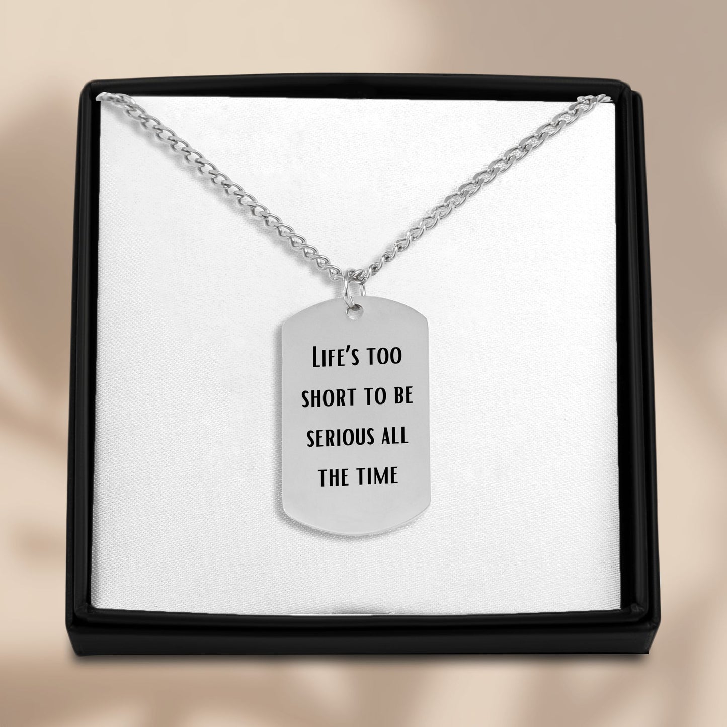 Life’s too short Necklace